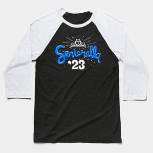 Seniorella 2023. Senior 2023. Class of 2023 Graduate. Baseball T-Shirt